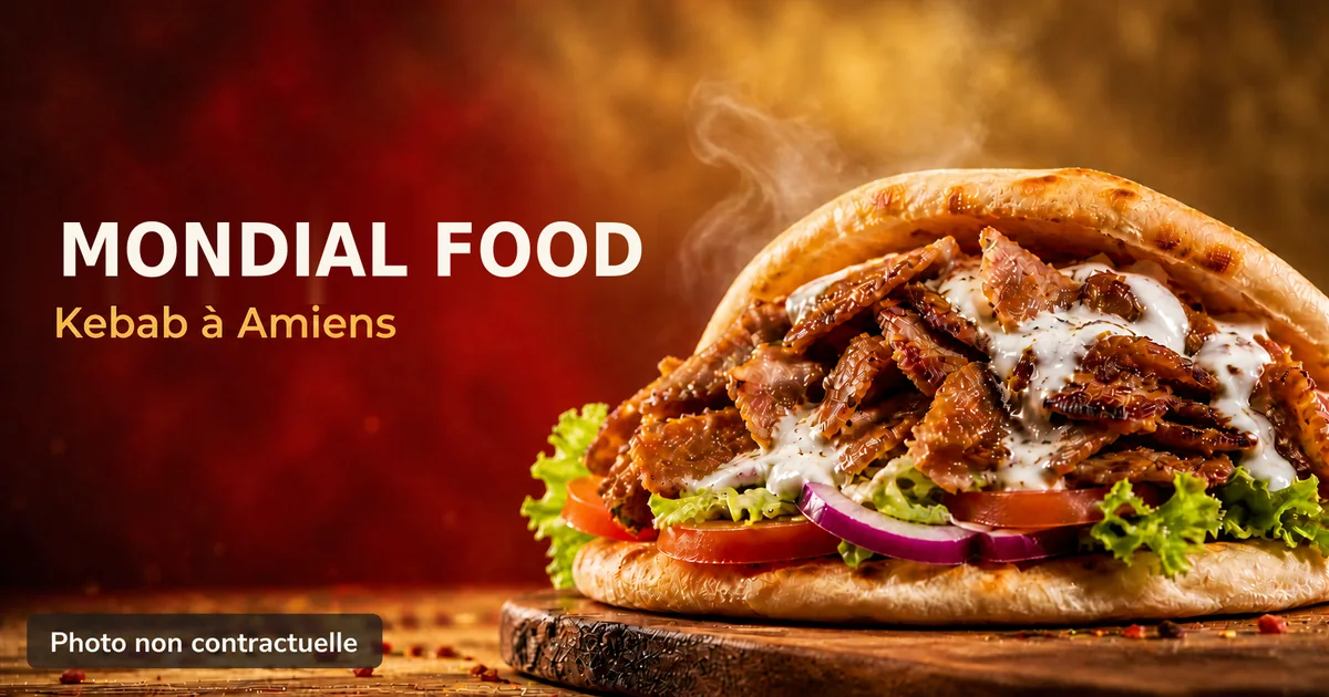 Mondial Food, kebab à Amiens : photo gourmande d'un kebab (kebabamiens.fr).